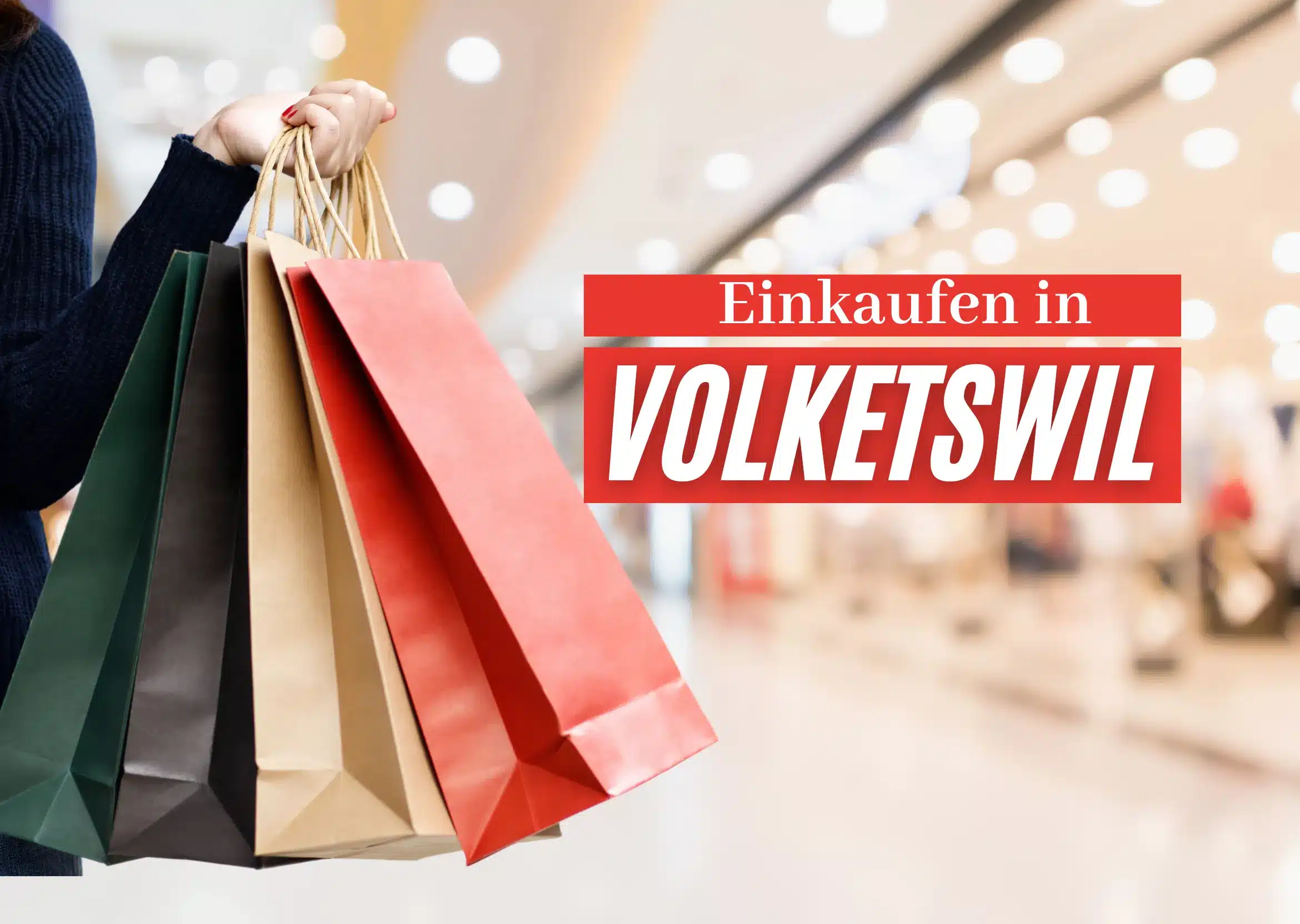 Einkaufen in Volketswil: Die Modefreuden in der Nähe von Supermärkten